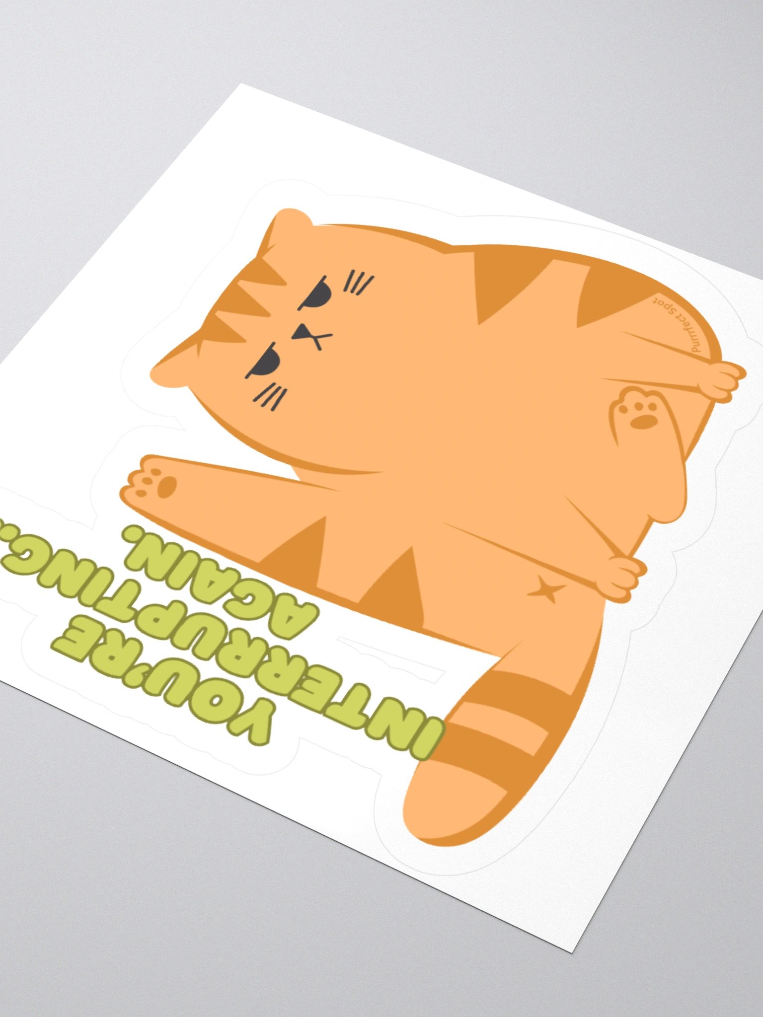 You’re Interrupting… Again. Orange Cat Sticker 🐾😹 product image (3)