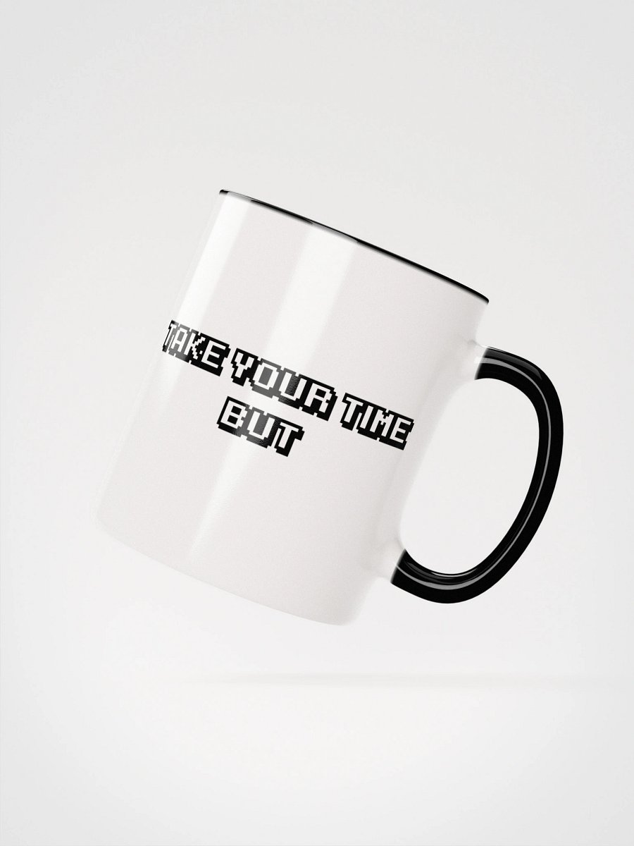 Scammer Revenge "Hurry Up!" White Glossy Coffee Mug product image (19)