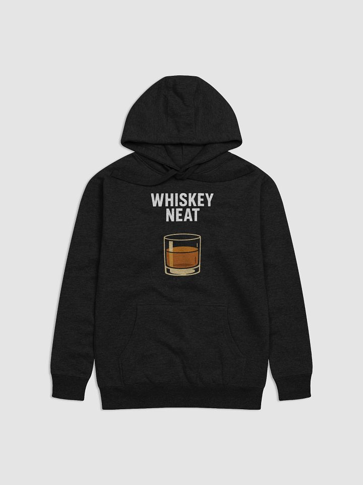 Whiskey Neat No ICE Hoodie product image (1)
