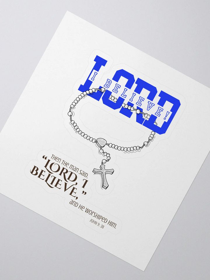 "Lord, I Believe" Kiss Cut Sticker product image (2)