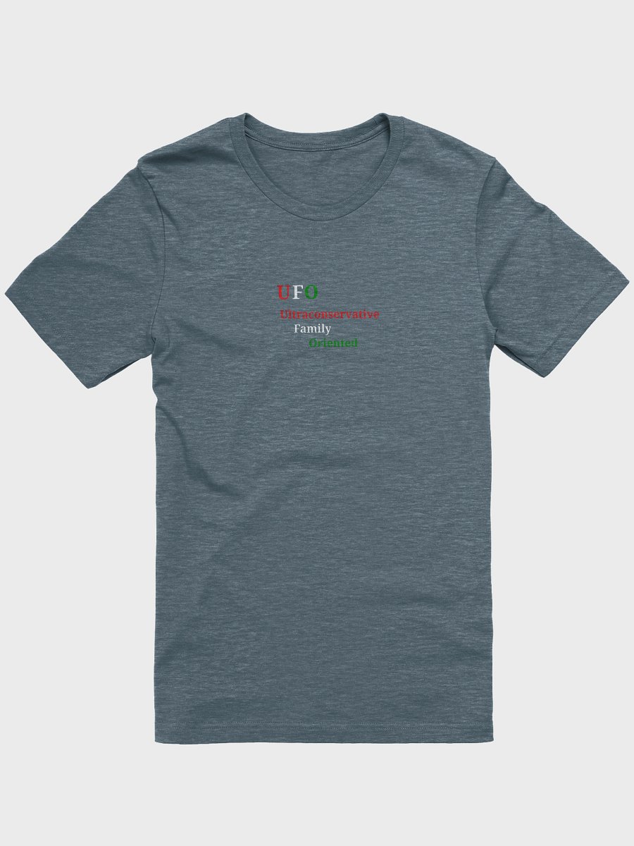 UFO Ultraconservative Family Oriented T-Shirt product image (1)