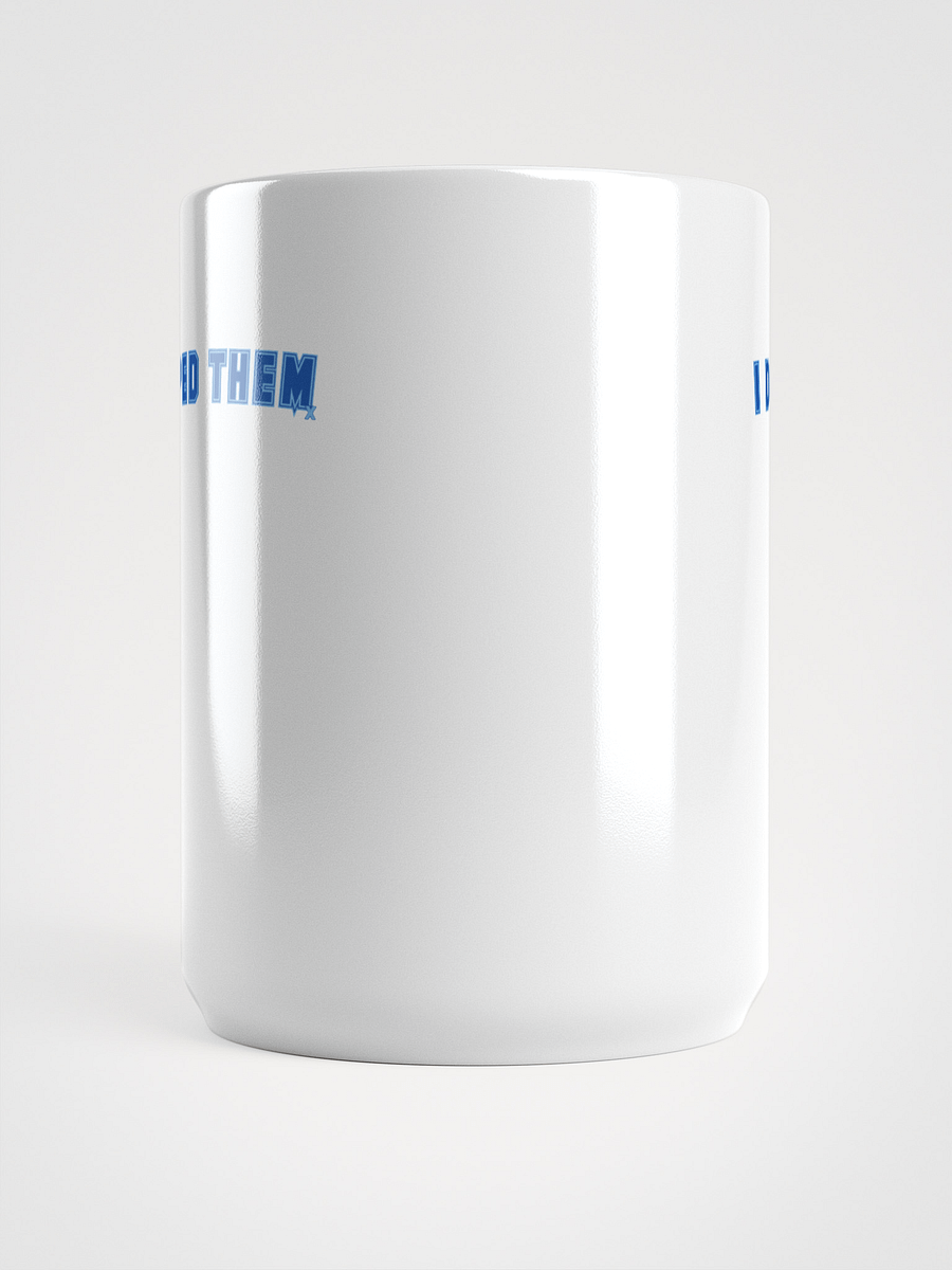 I Dumped Them - SYBD Signature White Glossy Mug product image (6)