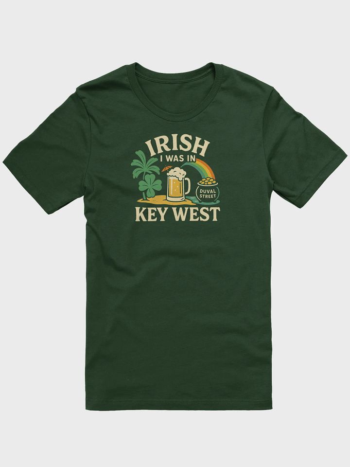IRISH I was in Key West Ultra Soft Tee product image (1)