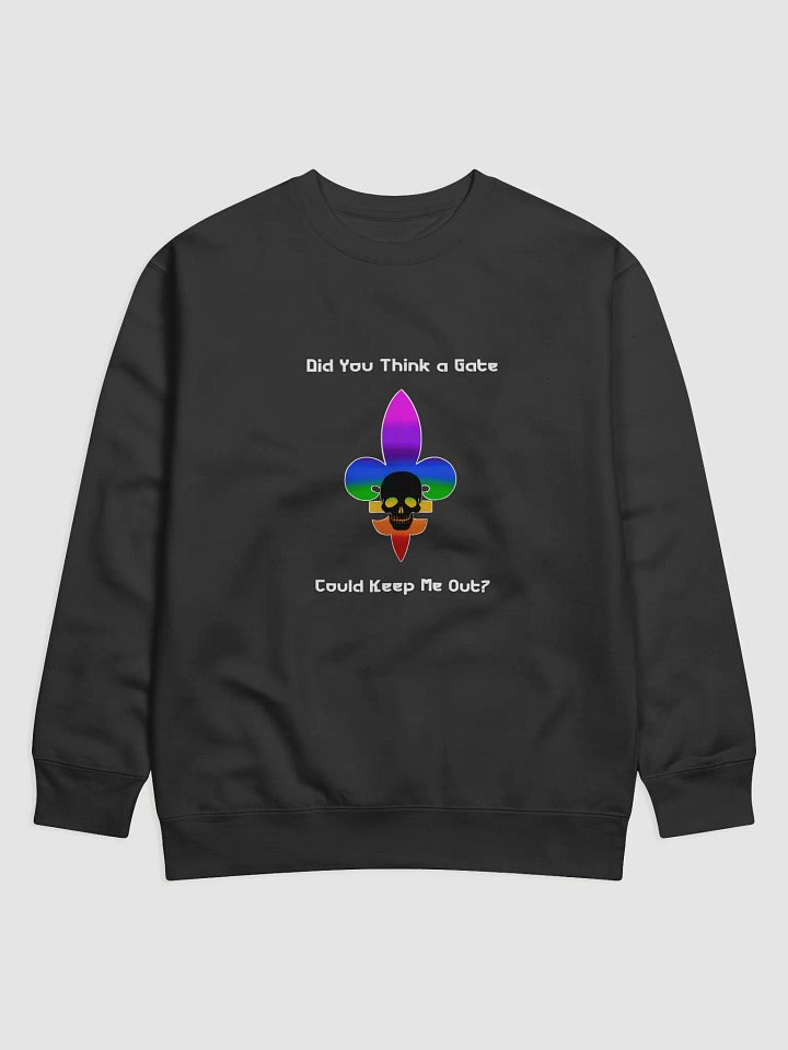 Keep me out? Sweatshirt product image (1)