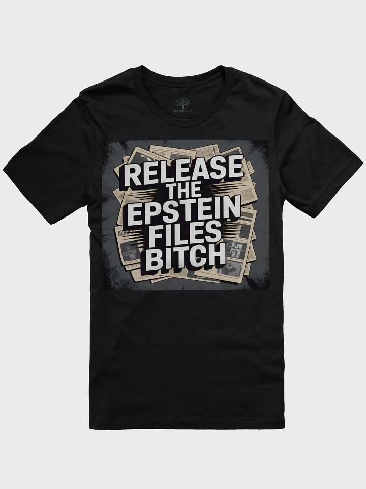 Release the Epstein Files Bitch T-Shirt - Exclusive Unisex Supersoft Design | TDS Music product image (8)