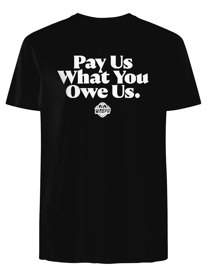 Pay Us What You Owe Us T-Shirt product image (1)