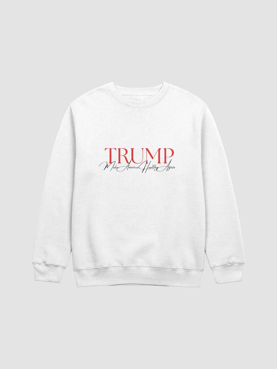 'TRUMP: Make America Healthy Again' Crewneck Sweatshirt product image (13)