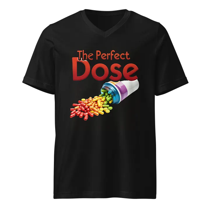 The Perfect Dose Unisex V-Neck Tee product image (1)