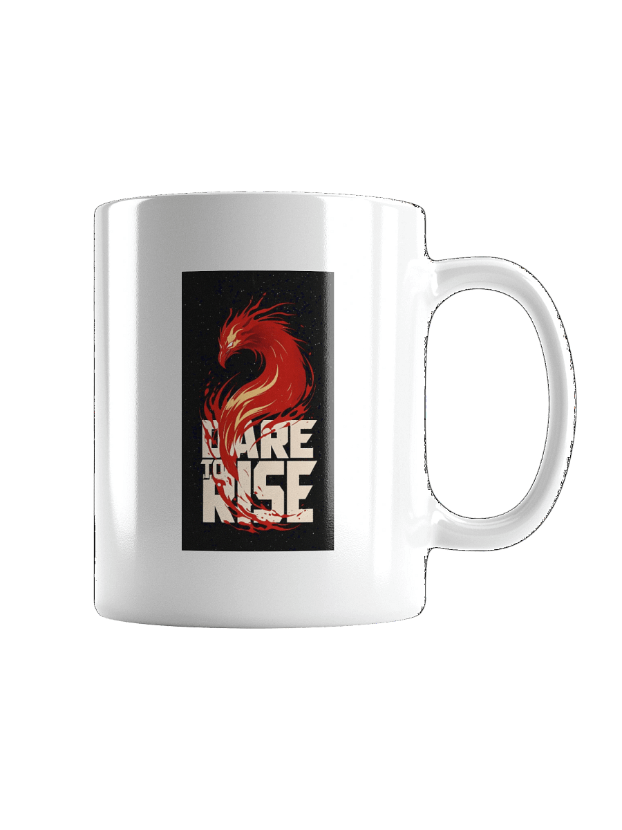 Dare To Rise - White Glossy Mug product image (3)