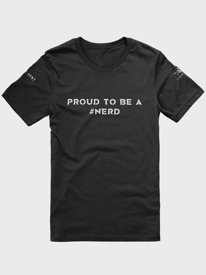 Blade Army T-shirts Proud to be a Nerd product image (1)