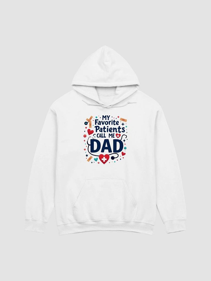 Dad's Favorite Patients Hoodie product image (1)