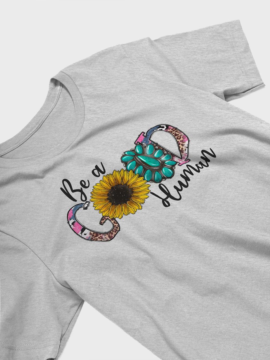 Be A Good Human - Adult T-Shirt product image (6)