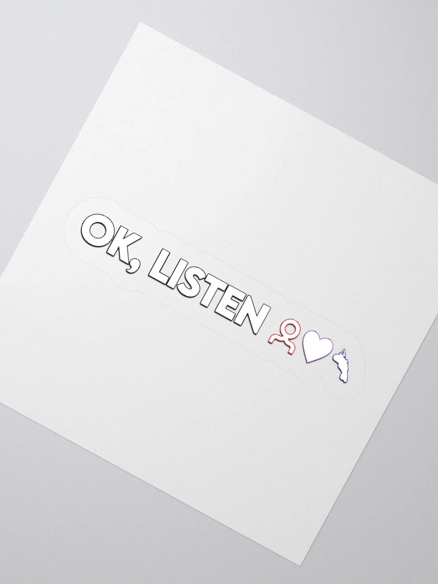 OK, LISTEN Sticker product image (6)