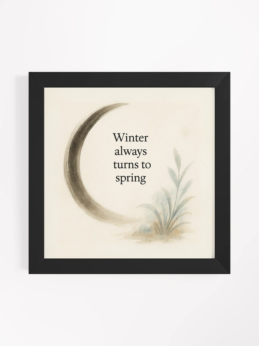 Winter Always Turns to Spring – Nichiren Buddhism Quote Art Print | Sumi-e Style Wall Decor product image (6)