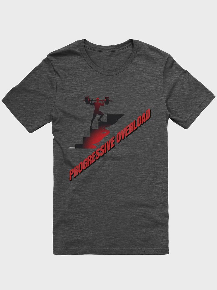 Progressive Overload Motivational T-Shirt product image (3)
