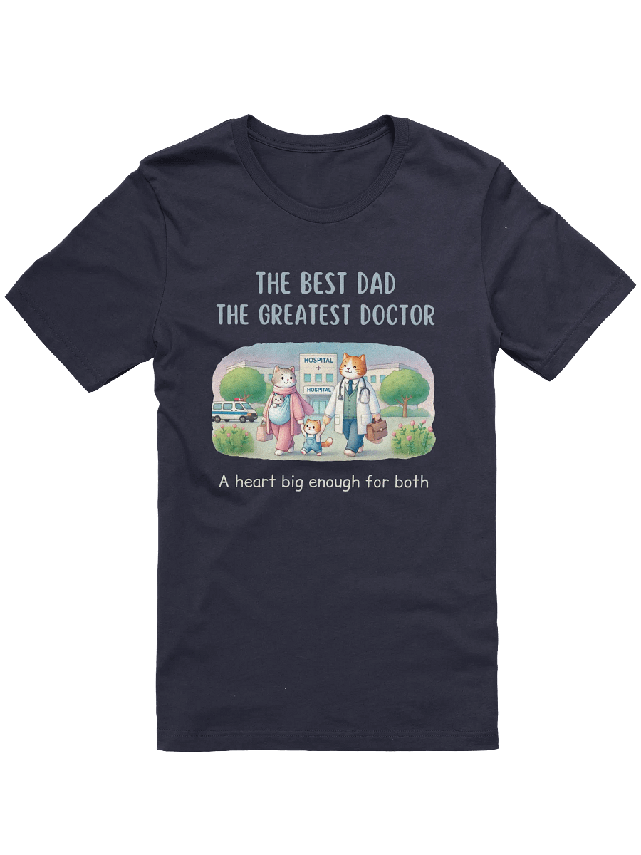 The Best Dad, The Greatest Doctor T-Shirt product image (1)