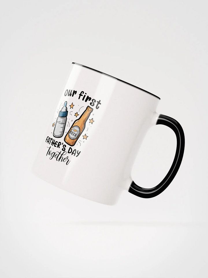 Celebrate the Joy of Fatherhood with Our First Father's Day Together Coffee Mug product image (16)