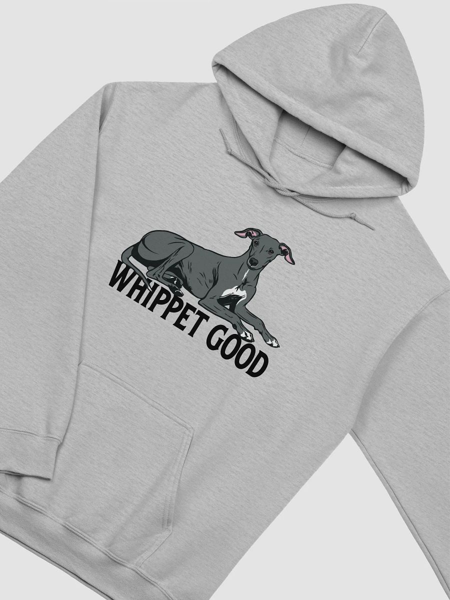Whippet Good Hooded Sweatshirt of a Whippet | Funny Hoodie for Whippet Paw-rents product image (27)