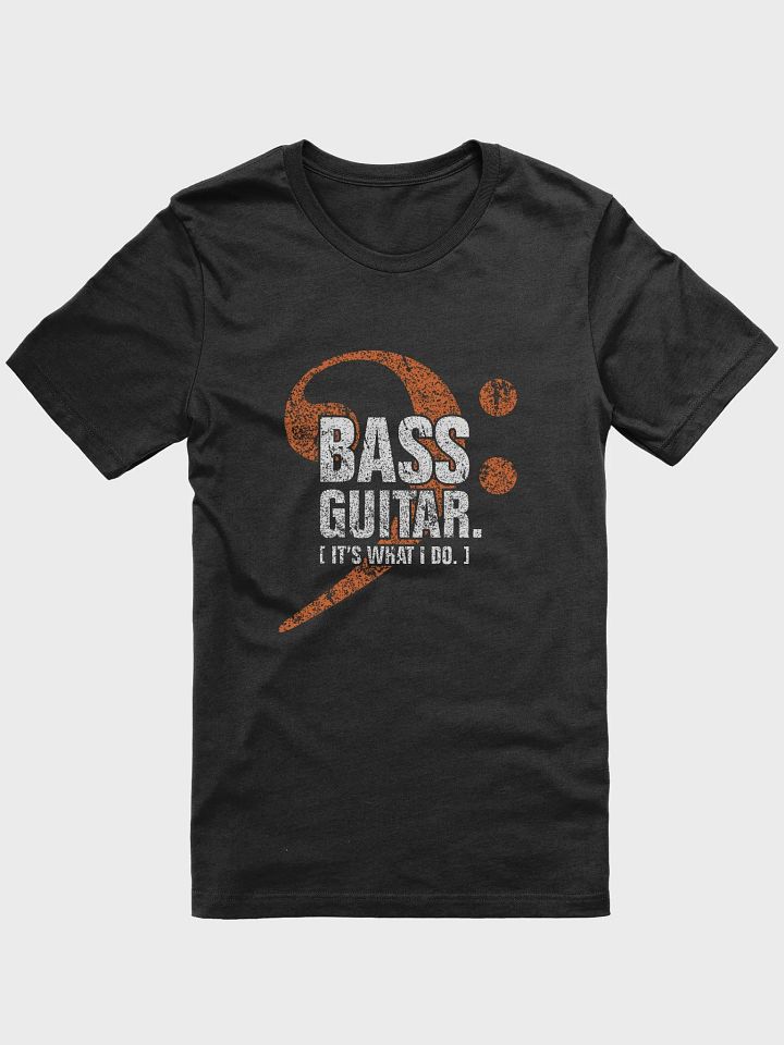 Bass Guitar. It's What I Do product image (1)