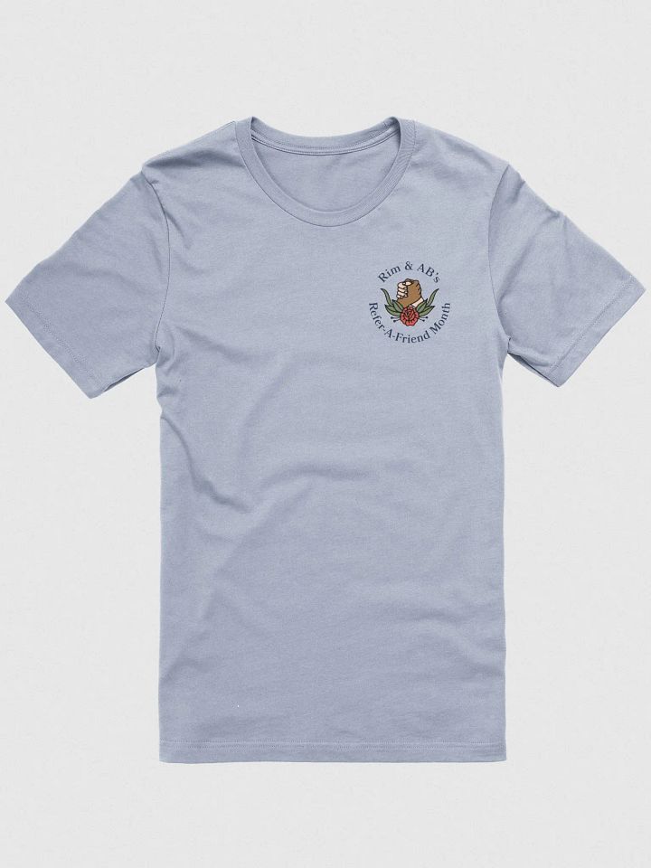 Refer-a-Friend Month T-Shirt (Front and back) product image (2)