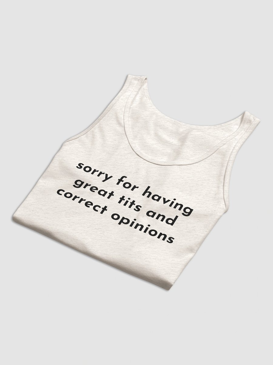 sorry for having great tits and correct opinions Jersey Tank product image (8)