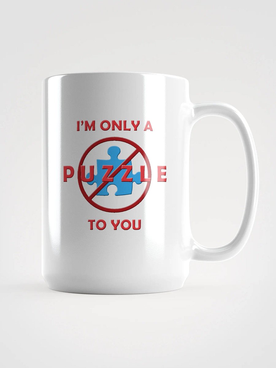 Only a Puzzle to You Mug product image (1)