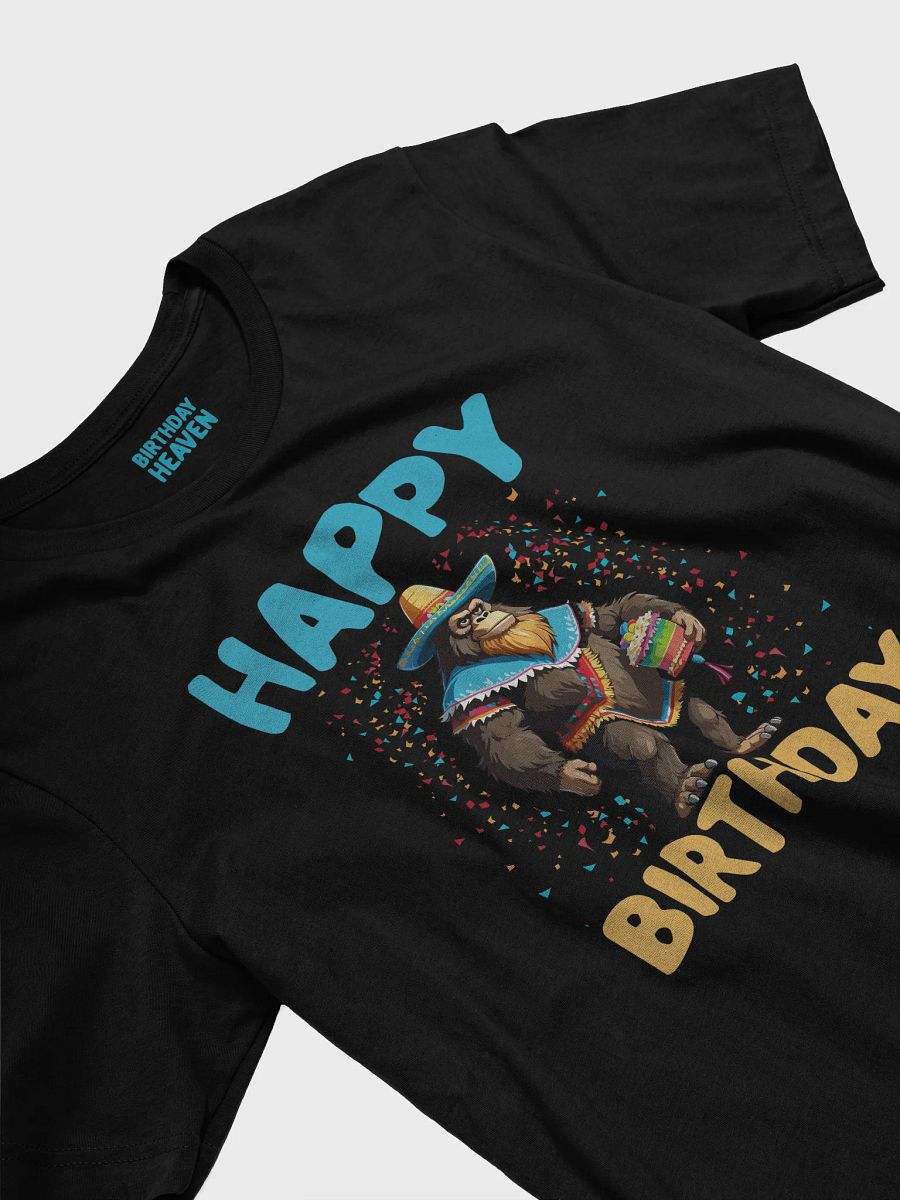 Happy Birthday (Mexican Sasquatch) T-Shirt product image (13)