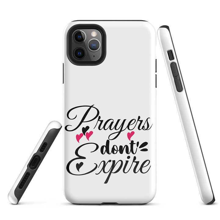 Prayers Do Not Expire iPhone® Tough Case product image (1)