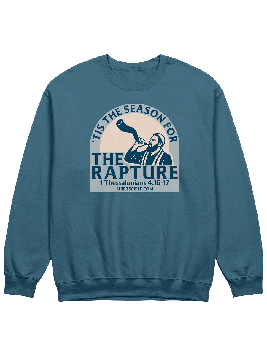 Tis The Season For The Rapture Sweatshirt product image (5)