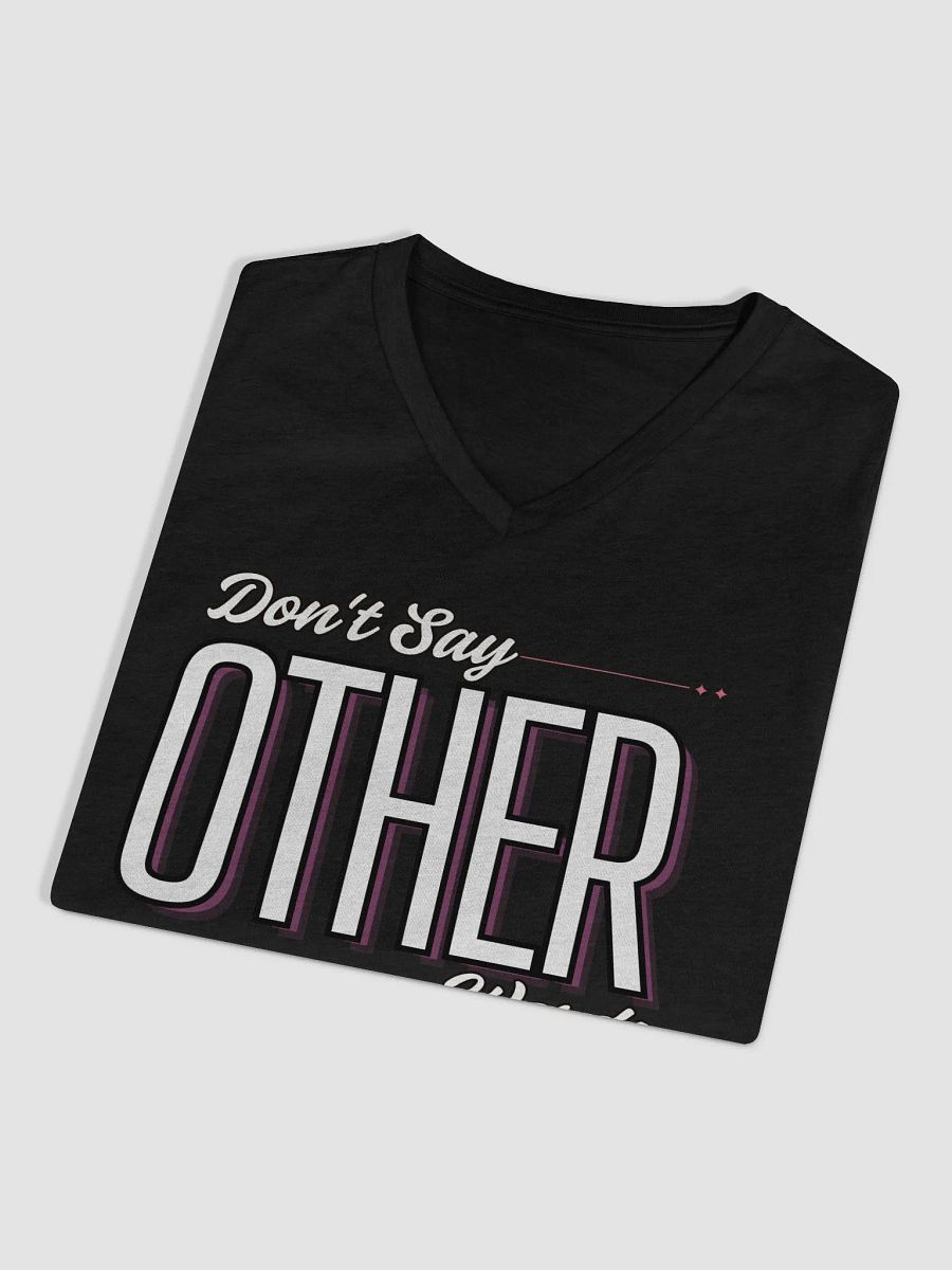 Don't Say Other Words Female V-Neck T-Shirt product image (7)