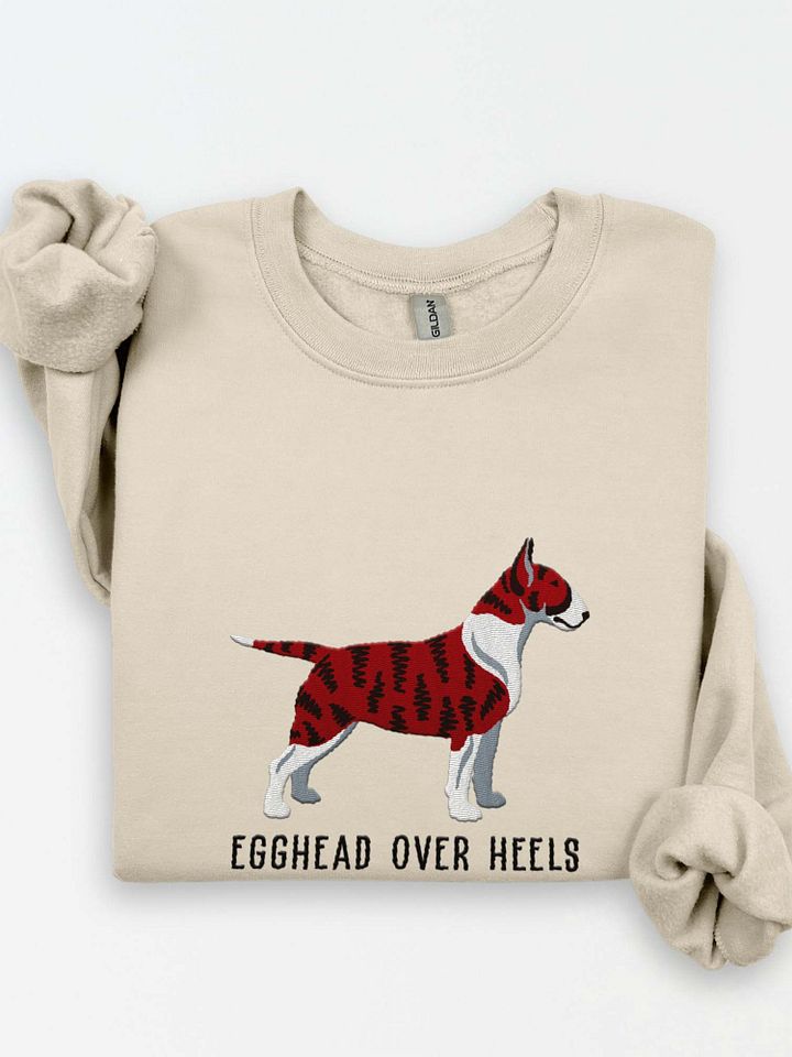 Egghead Over Heals Sweatshirt (Embroidered) of an English Bull Terrier(Brindle) product image (1)
