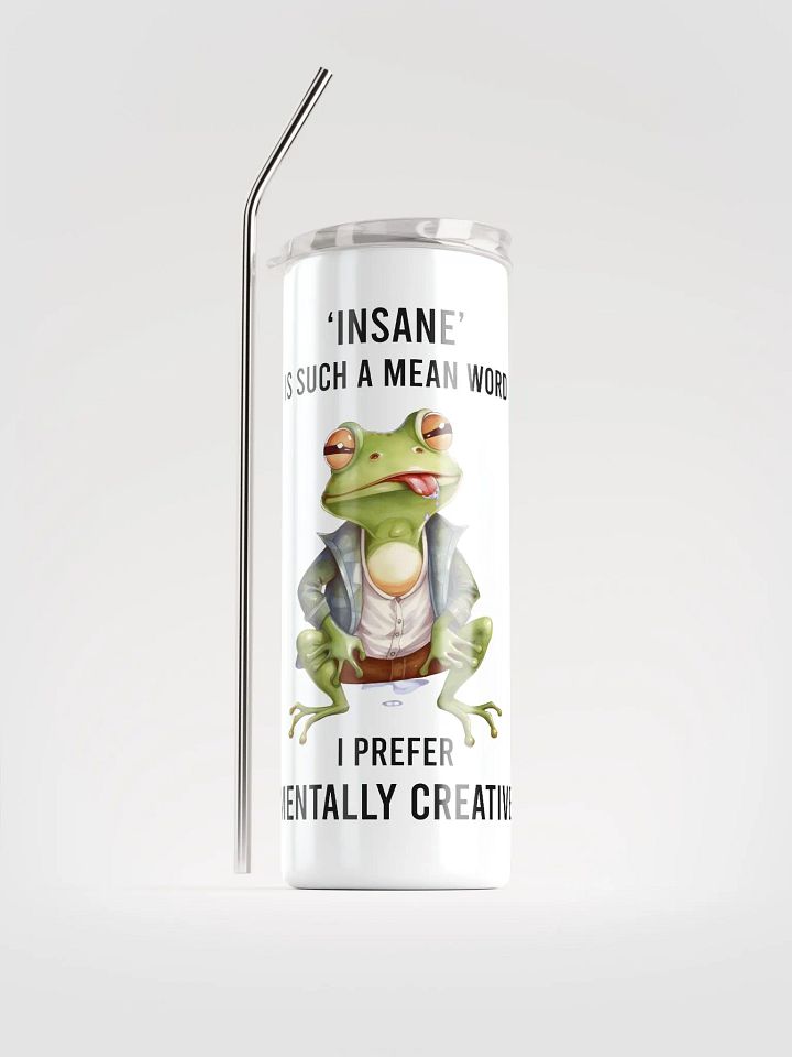 Mentally Creative Frog Tumbler: Embrace Your Unique Perspective! product image (1)