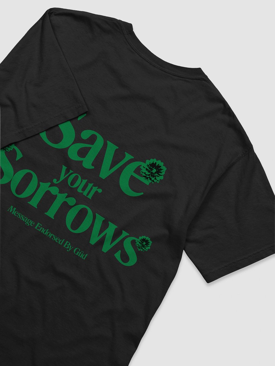 SAVE YOUR SORROWS TEE product image (4)