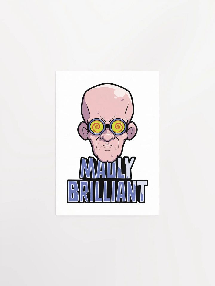 Funny College Poster – Madly Brilliant Wall Art product image (1)