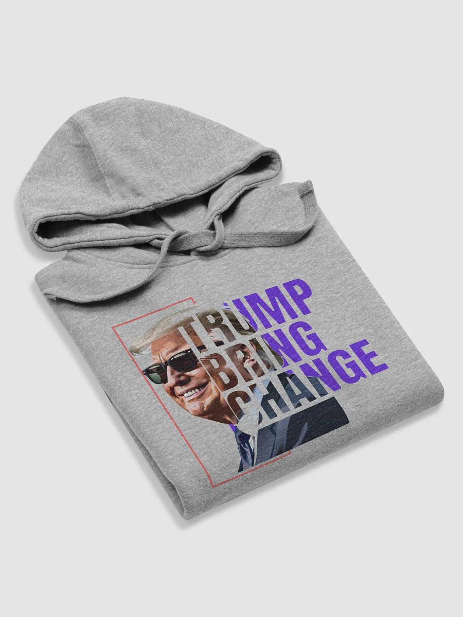 Trump Bring Change Hoodie product image (15)