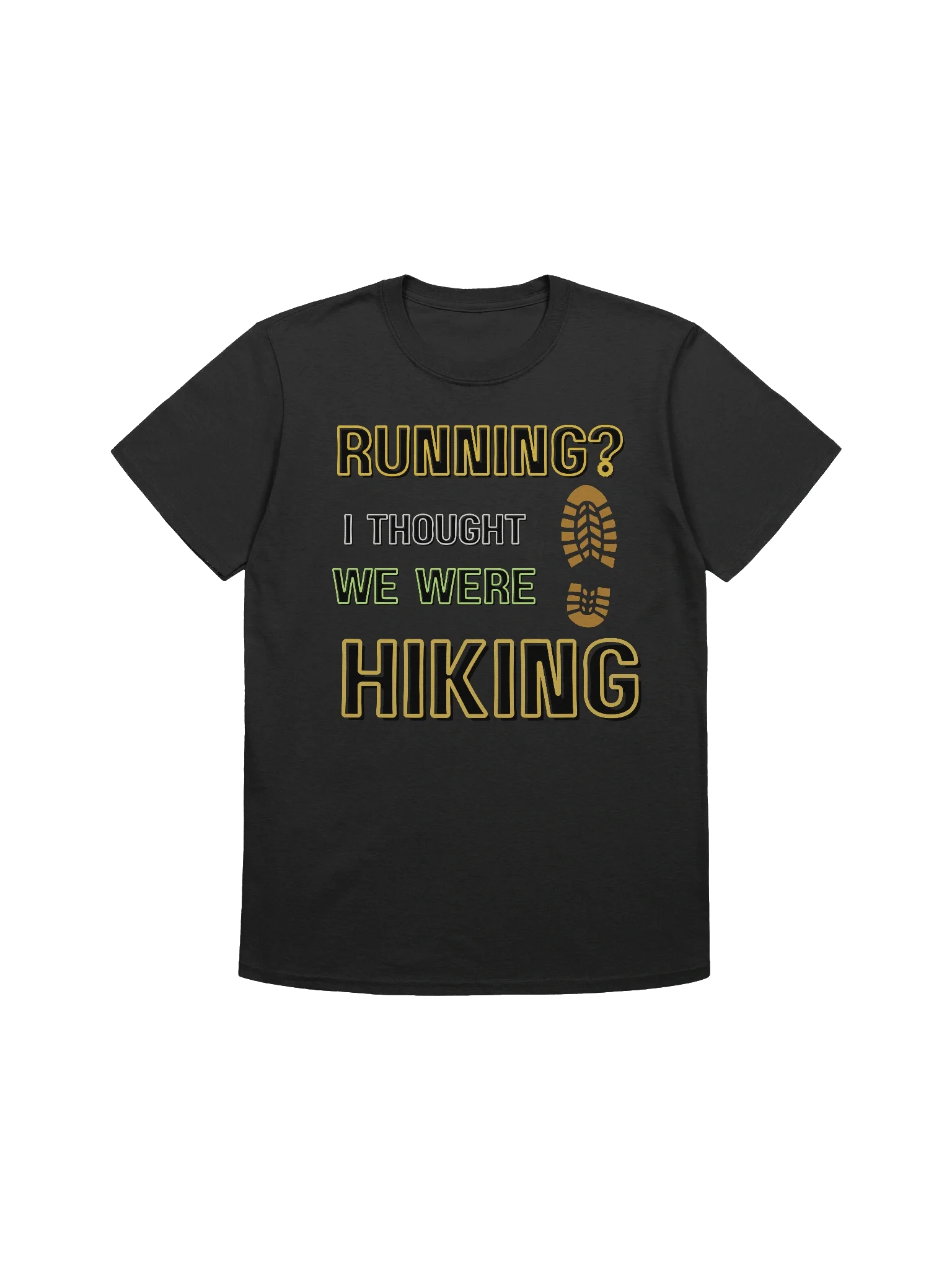 RUNNING? I THOUGHT WE WERE HIKING.– CHILL TRAIL WALKER TEE product image (2)