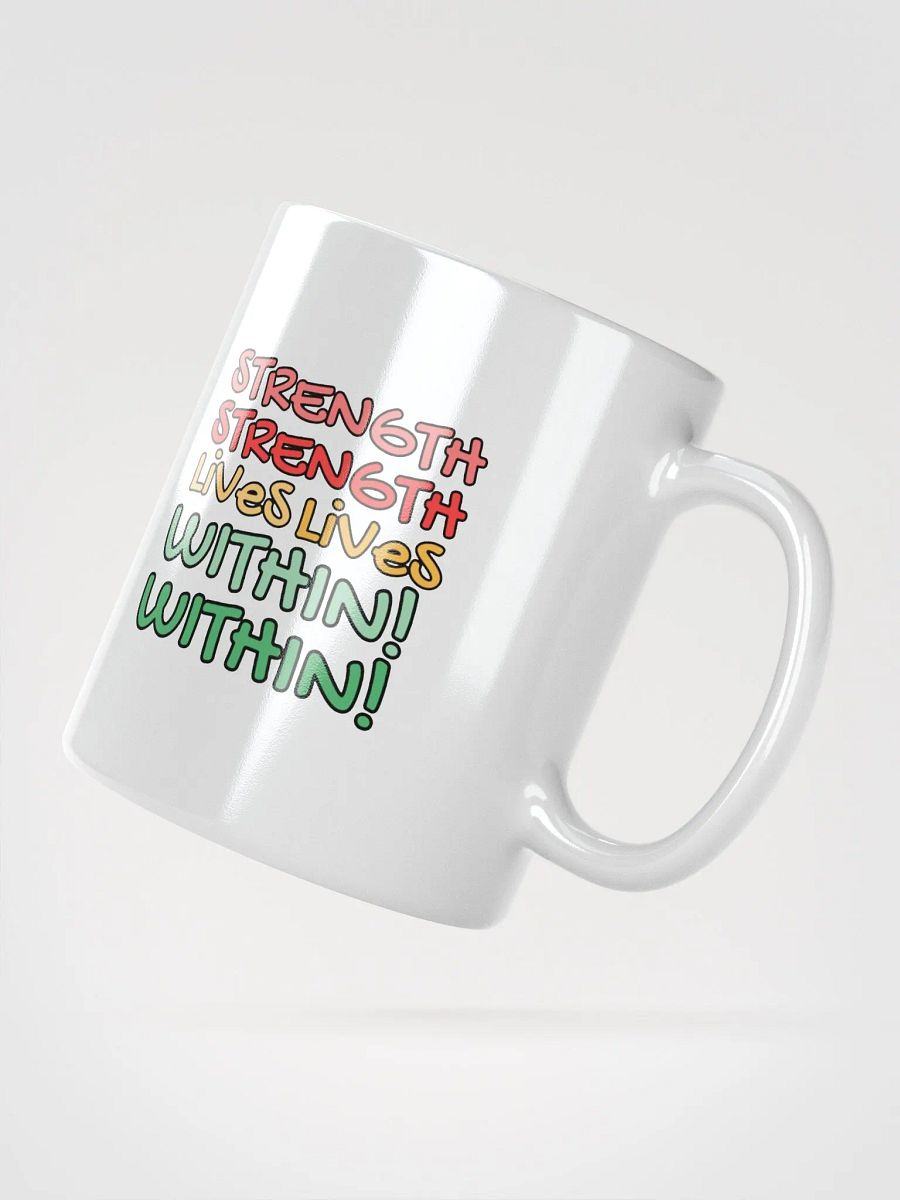 STRENGTH LIVES WITHIN MUG product image (6)