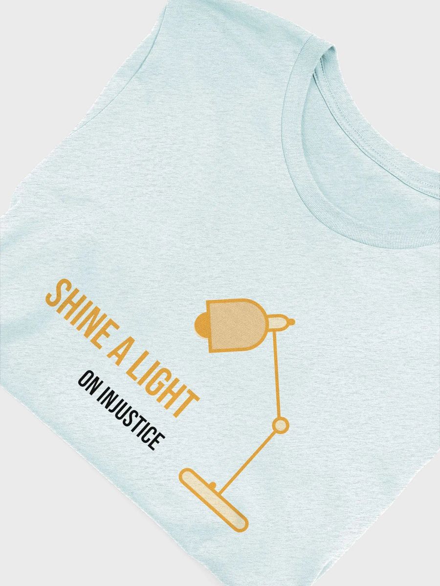 Shine a light on injustice, supersoft tee product image (5)