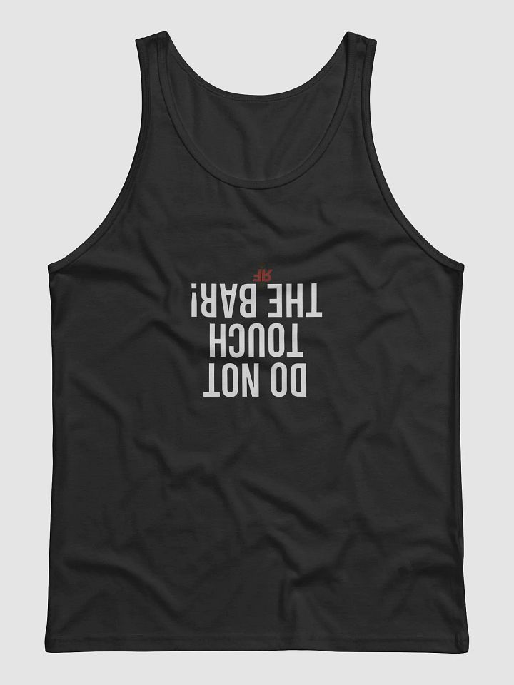 Do Not Touch the Bar! Tank Top product image (1)