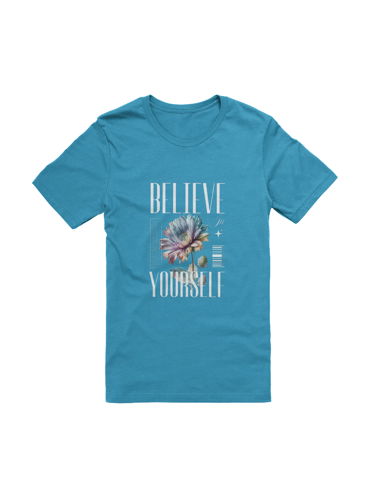Believe in Yourself Floral T-Shirt for mindful people product image (1)