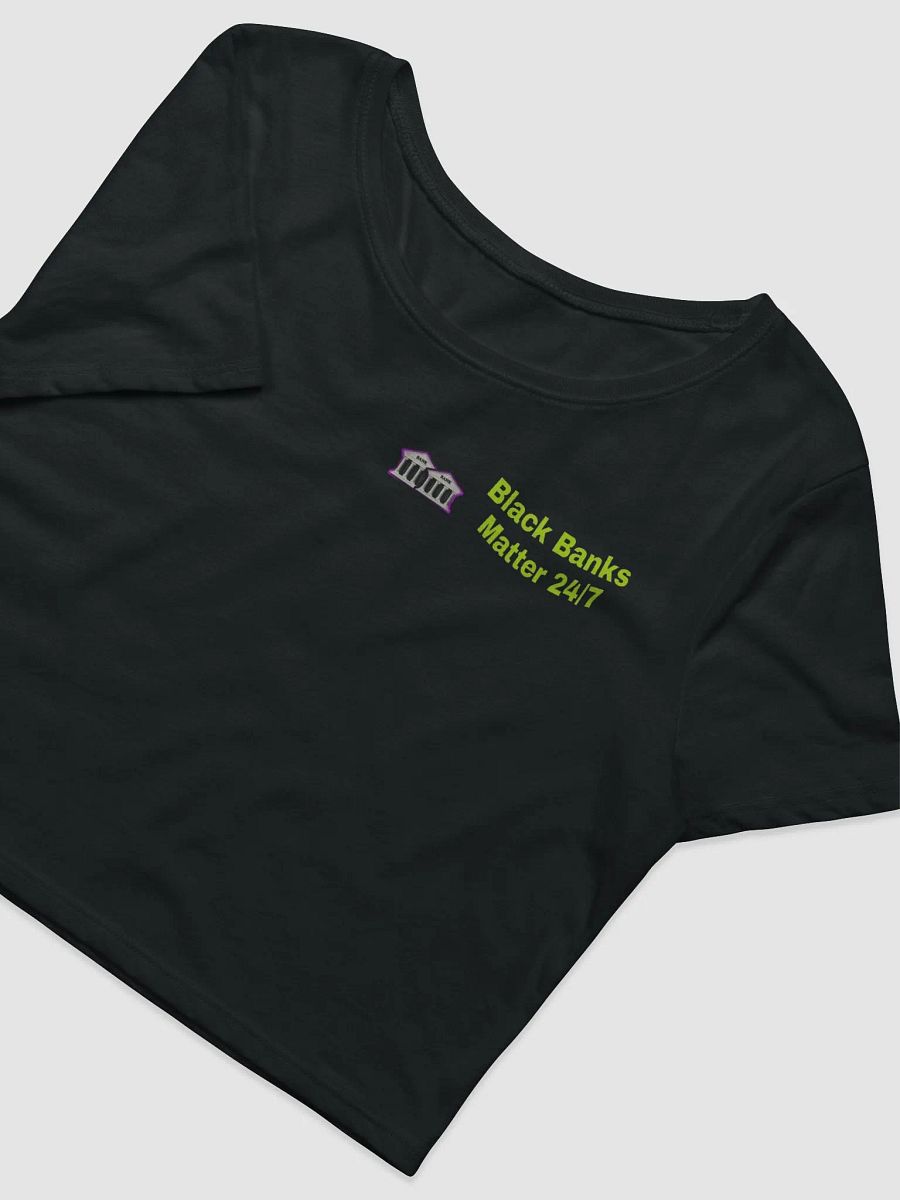 Black Banks Matter 24/7 Graphic Crop Tee product image (3)