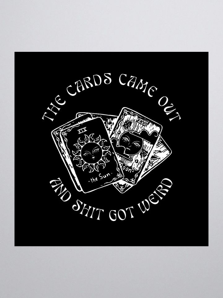 The Cards Came Out Sticker product image (1)
