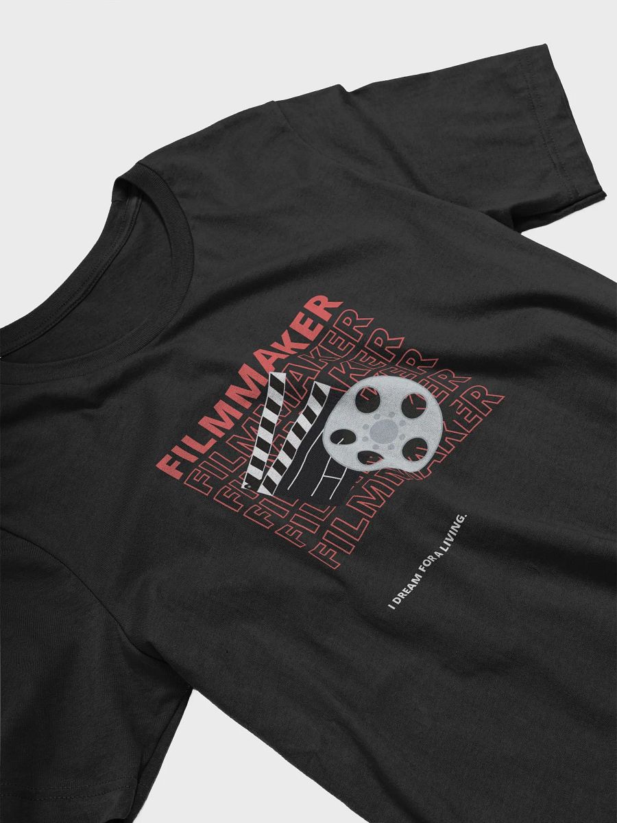 Filmmaker - I Dream for a Living (T-Shirt) product image (3)