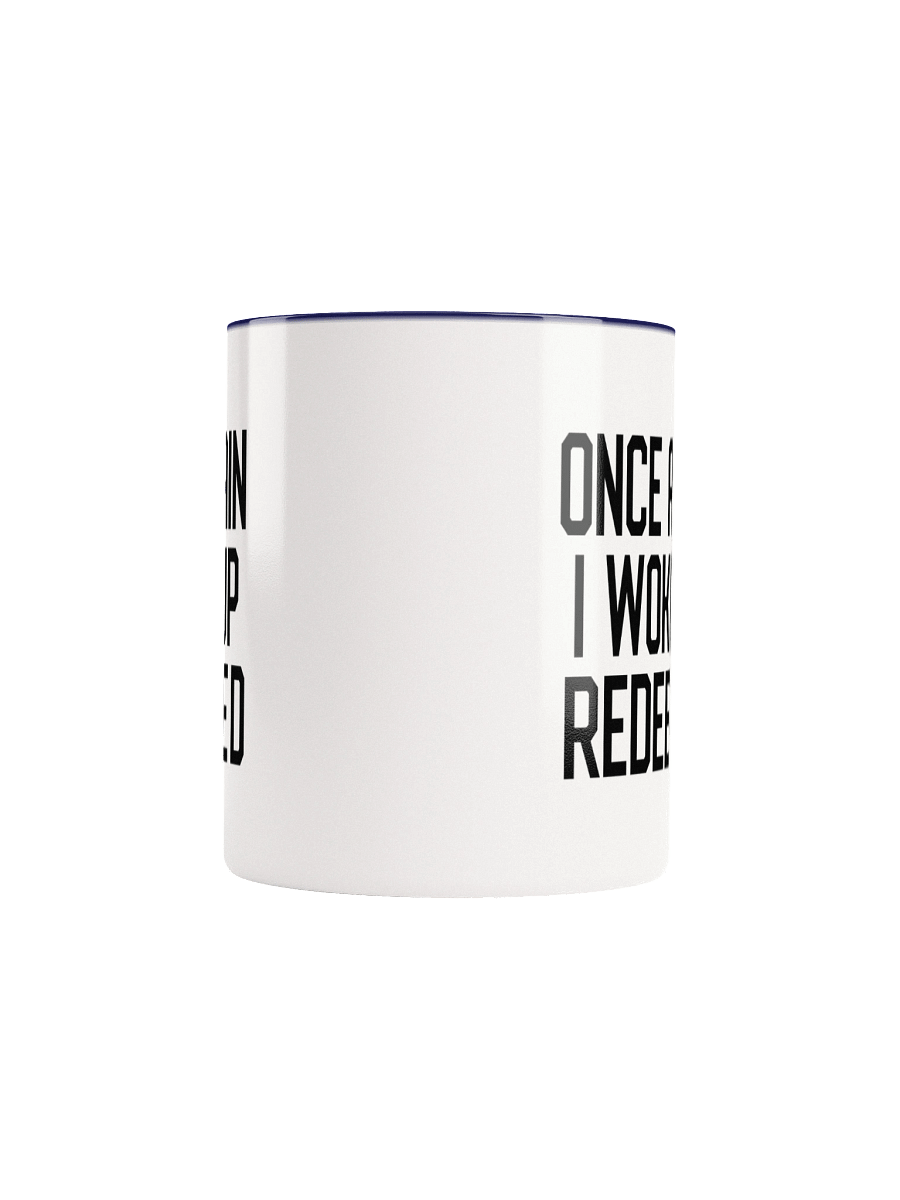 Once Again I Woke Up Redeemed Coffee Mug product image (54)