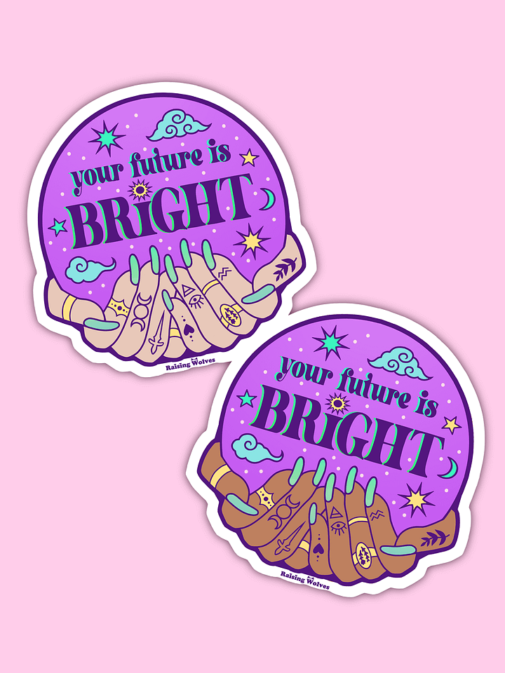 Your Future is Bright Sticker product image (1)