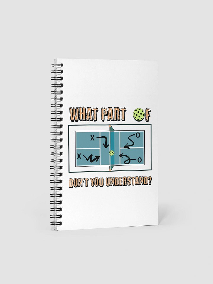 What Part Of Pickleball Dont You Understand Tactical Strategies Notebook product image (2)