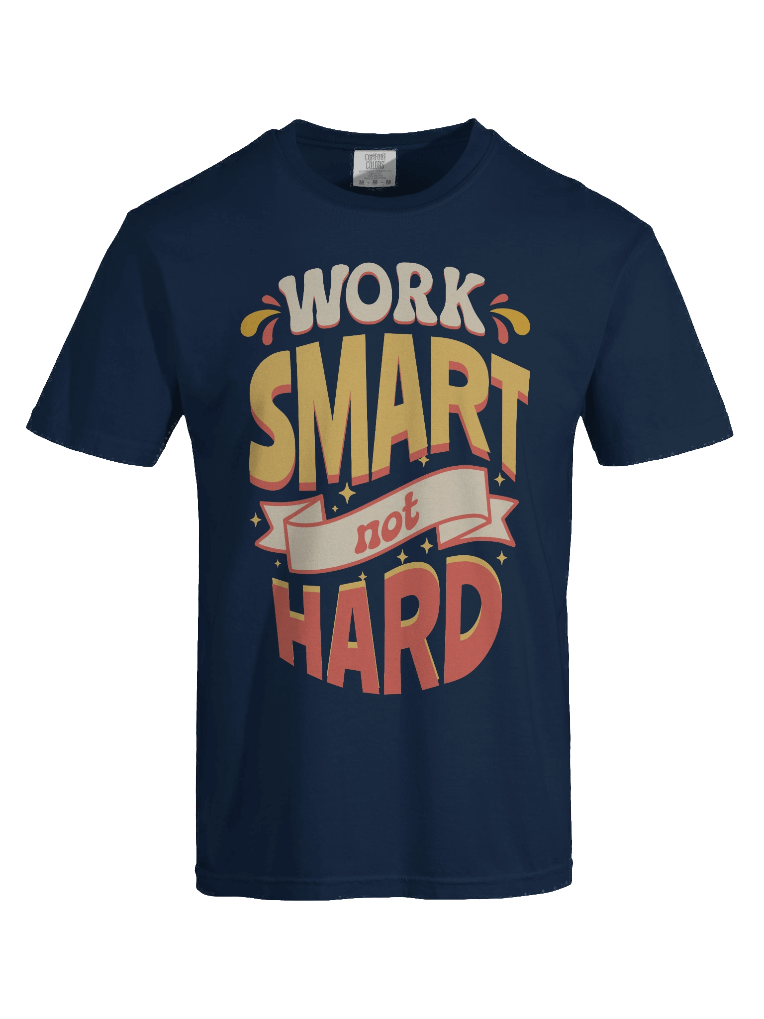 Work Smart Not Hard – Inspirational T-Shirt product image (1)