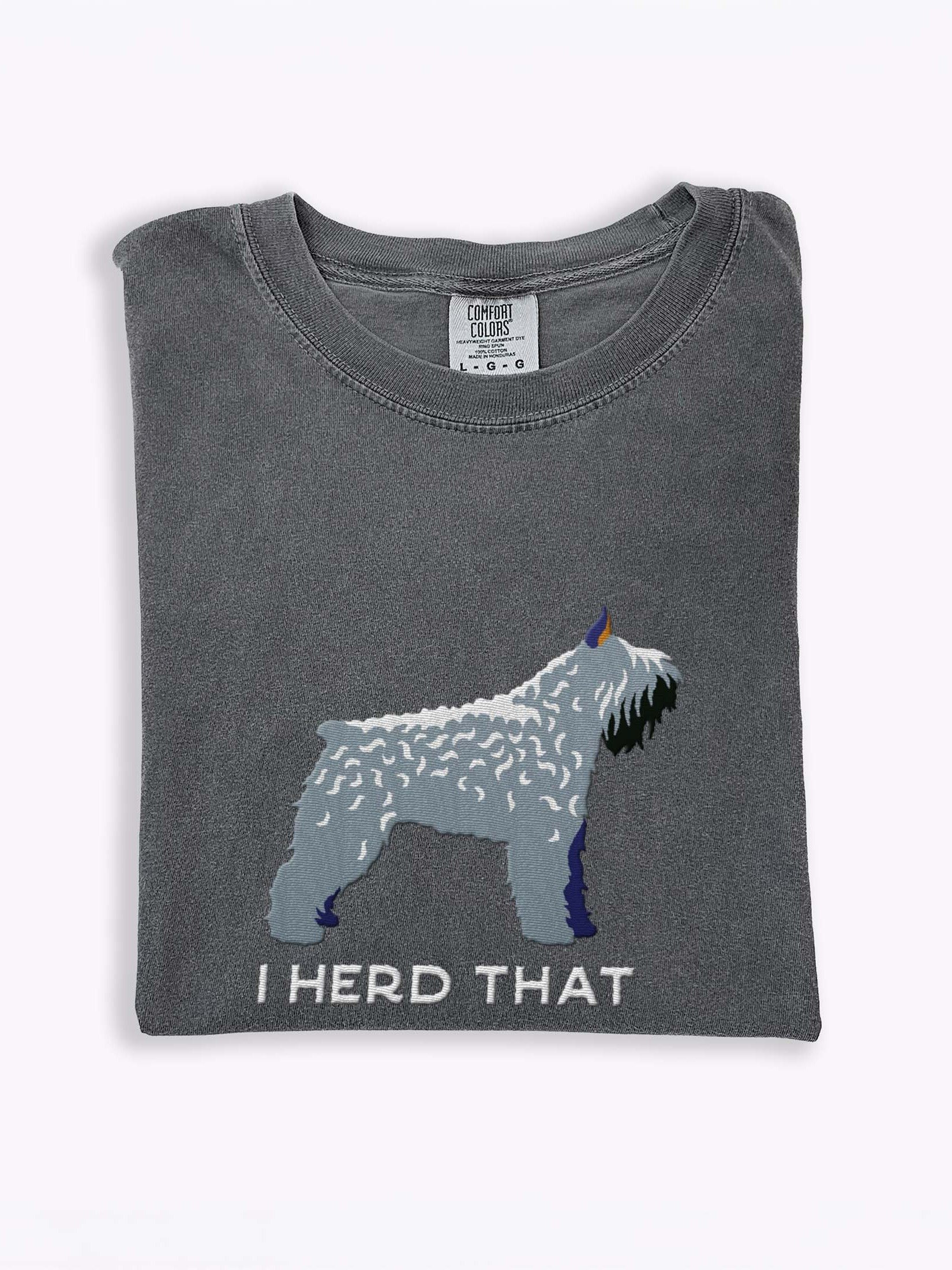 I Herd That T-Shirt(Embroidered) of a Bouvier des Flandres(Gray, Cropped Ears) product image (1)