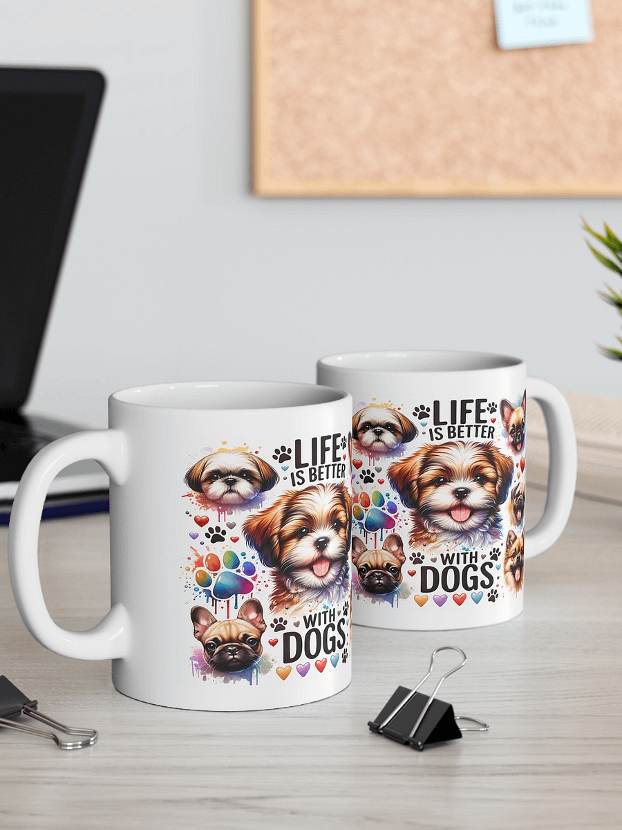 Life Is Better With Dogs Pawsitively Vibrant Mug product image (3)