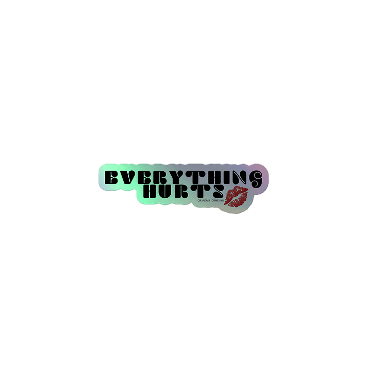 Everything Hurts Smoochie Sticker product image (1)